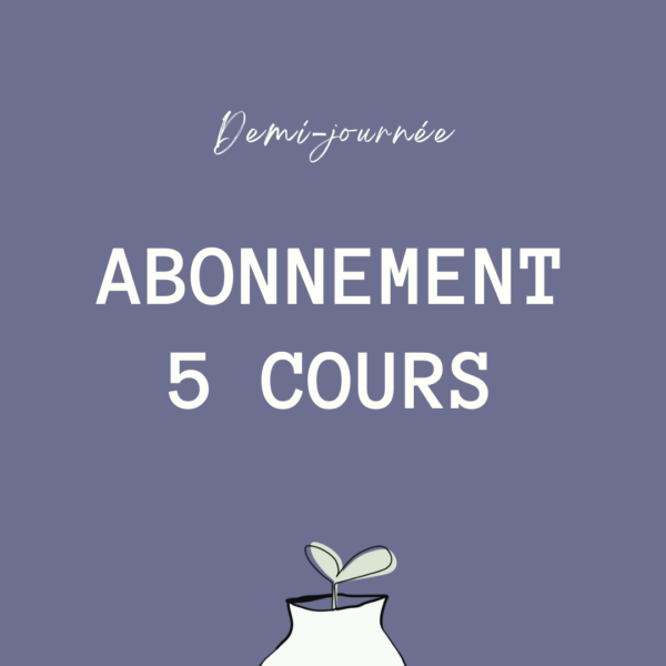 Abonnement 5 cours de poterie